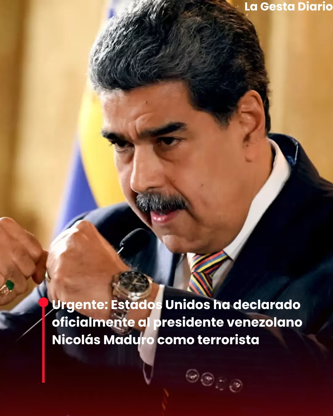 Urgente: Estados Unidos ha declarado oficialmente al presidente venezolano Nicolás Maduro como terrorista