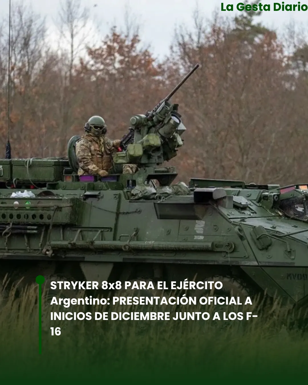 STRYKER 8×8 PARA EL EJÉRCITO Argentino: PRESENTACIÓN OFICIAL A INICIOS DE DICIEMBRE JUNTO A LOS F-16