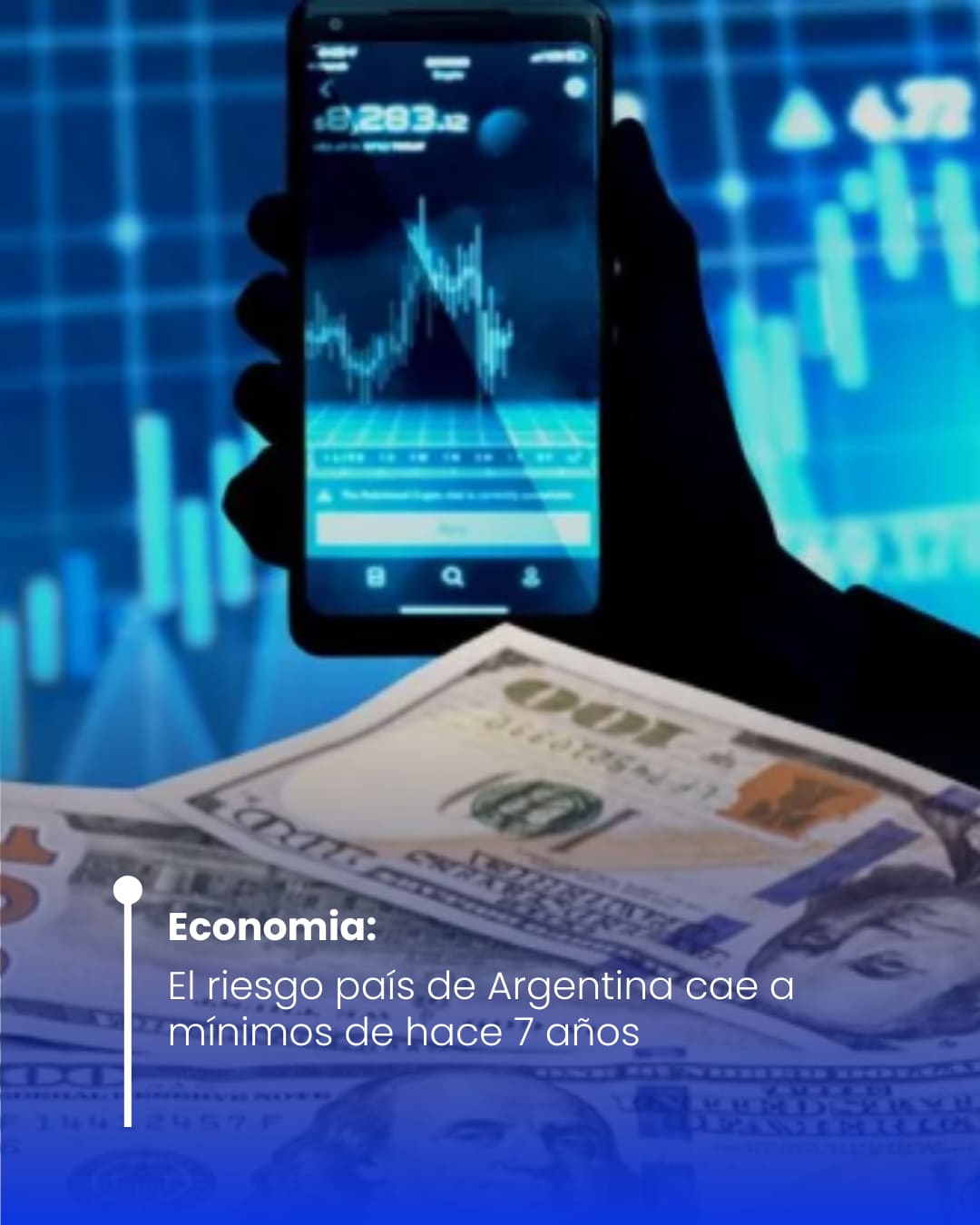 La prima de riesgo de Argentina cae a su nivel más bajo en siete años