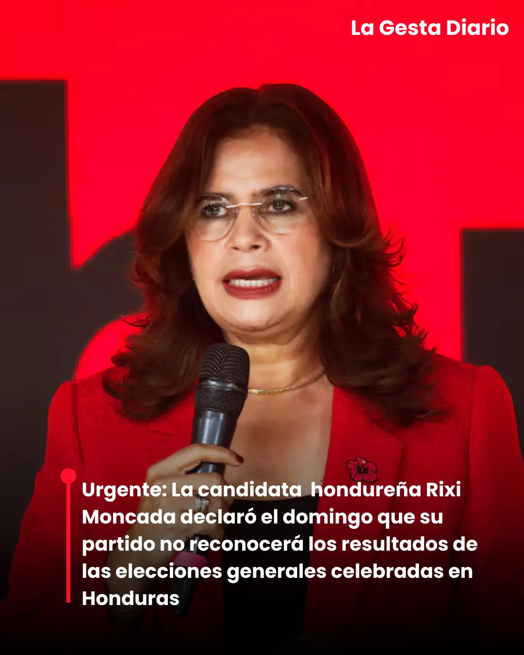 Urgente: La candidata hondureña Rixi Moncada declaró que su partido no reconocerá los resultados de las elecciones generales