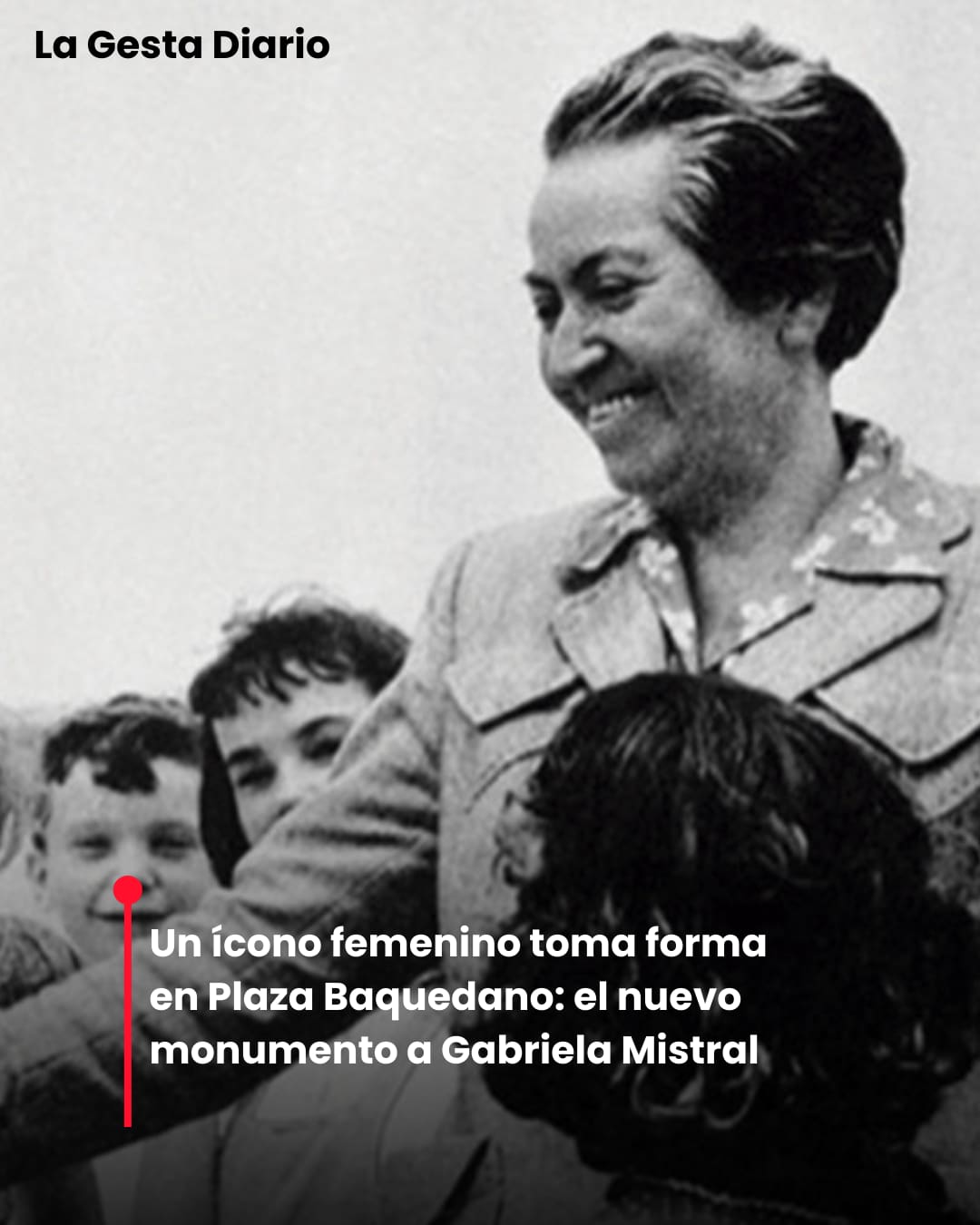 Un ícono femenino toma forma en Plaza Baquedano: el nuevo monumento a Gabriela Mistral para 2026