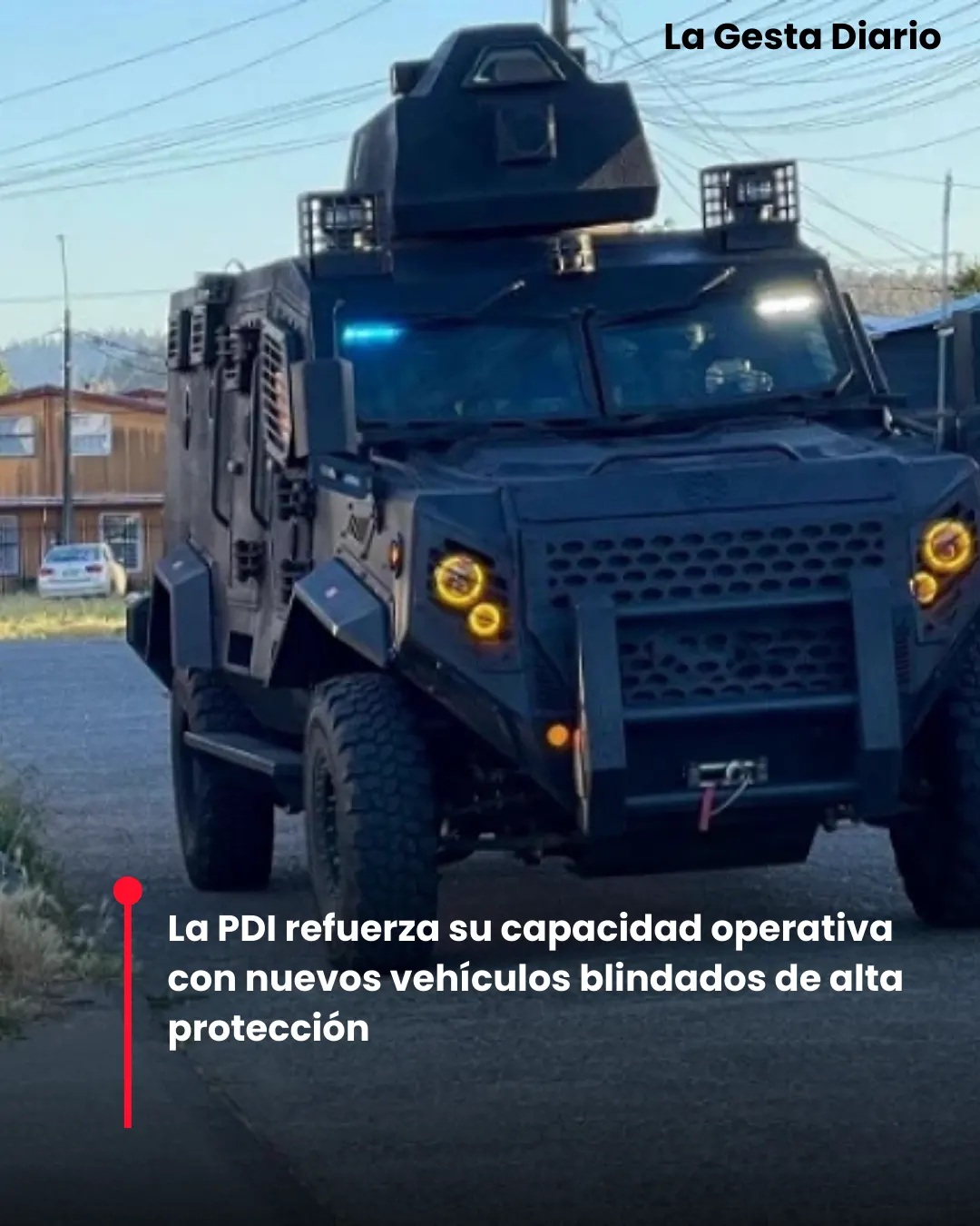 La PDI refuerza su capacidad operativa con nuevos vehículos blindados de alta protección