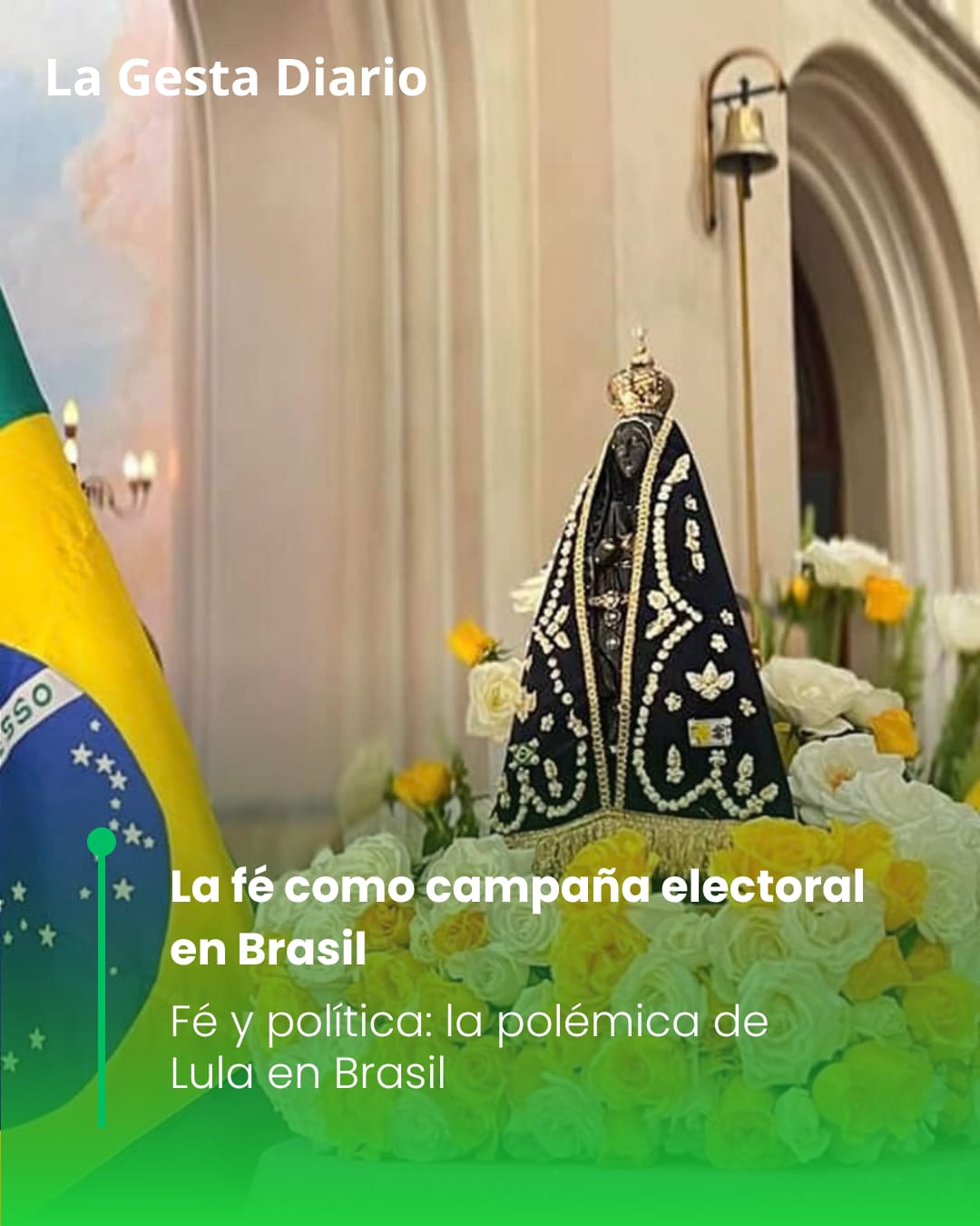 La fé como campaña electoral en Brasil