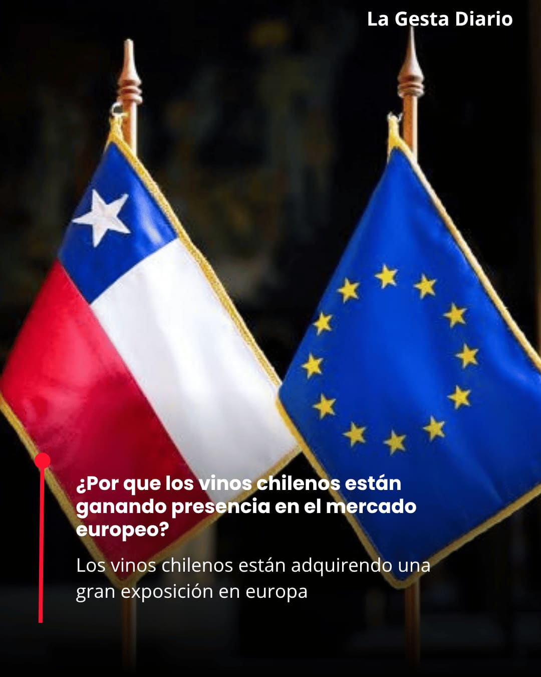 ¿Por qué los vinos chilenos están ganando presencia en Europa?