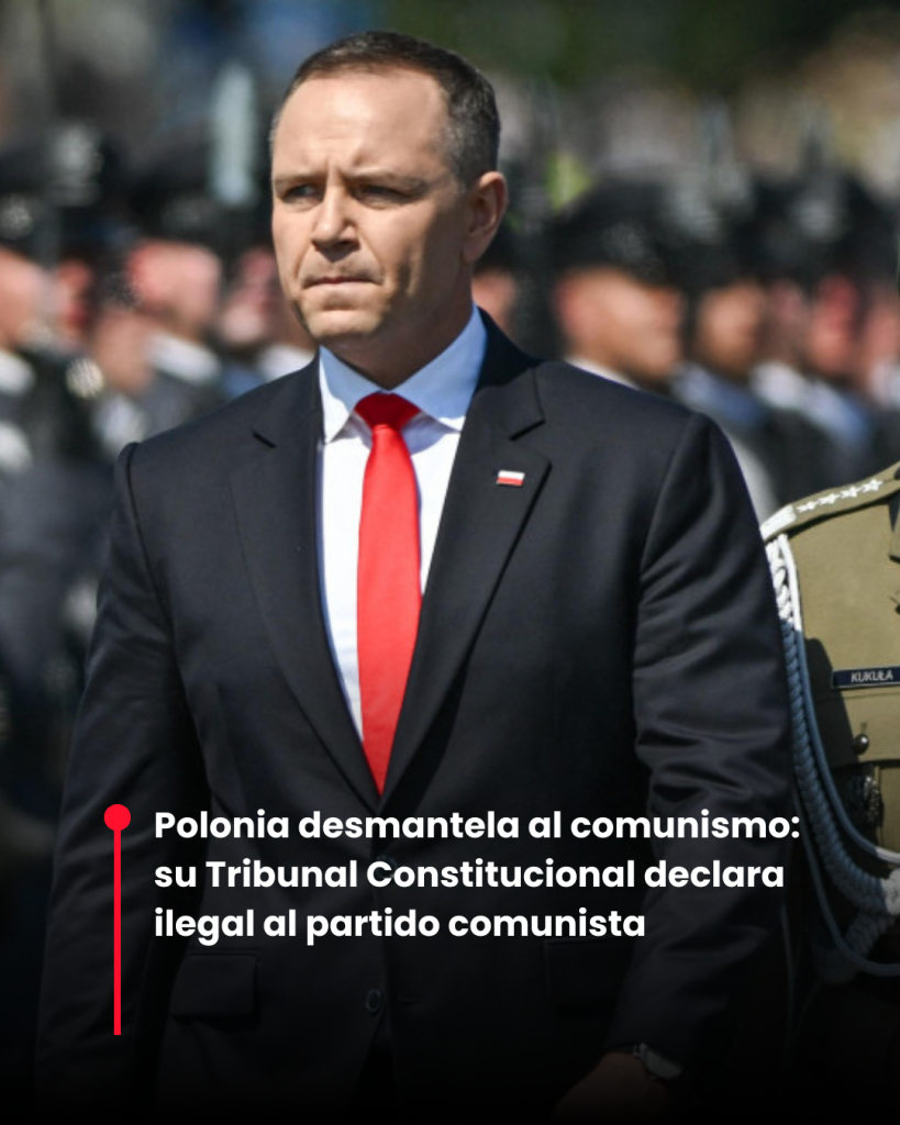 Polonia desmantela al comunismo: su Tribunal Constitucional declara ilegal al partido comunista