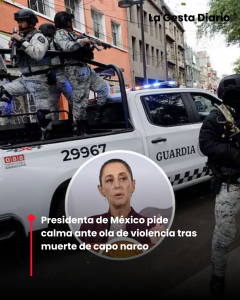 Presidenta de México pide calma ante ola de&hellip;