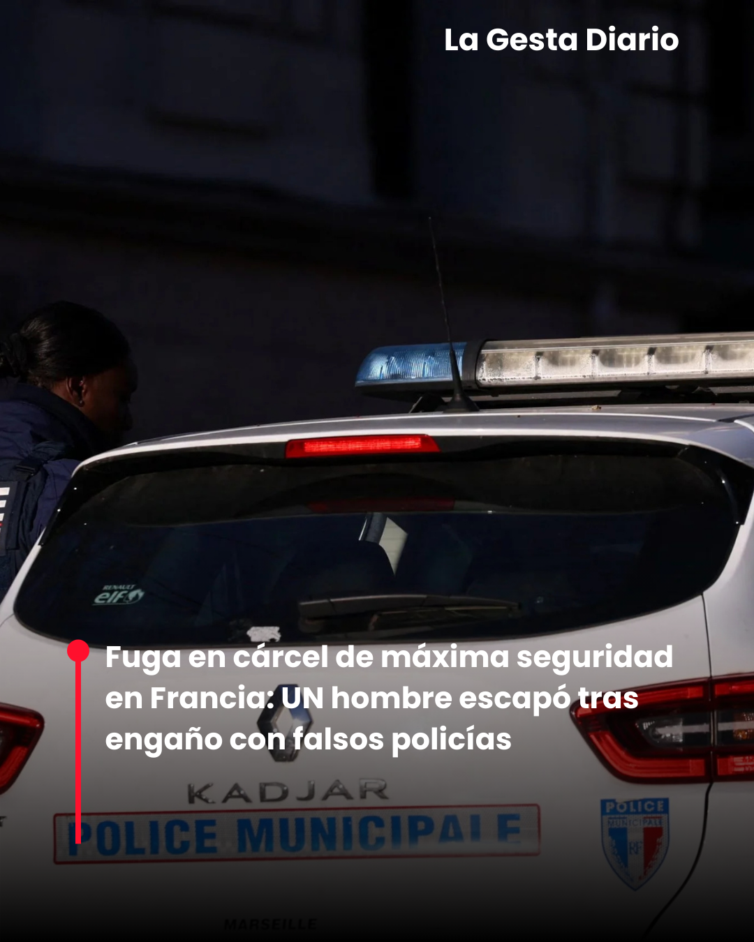 Fuga en cárcel de máxima seguridad en Francia: Reo escapó tras engaño con falsos policías