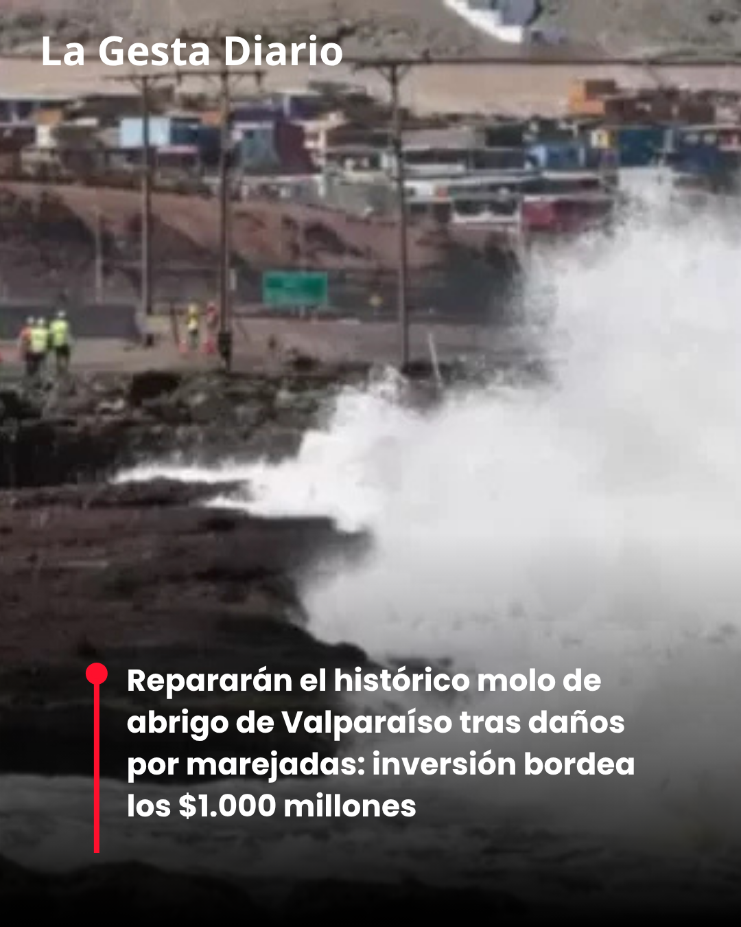 Repararán el histórico molo de abrigo de Valparaíso tras daños por marejadas: inversión bordea los $1.000 millones