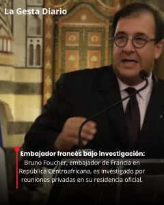 Francia investiga a su embajador en República Centroafricana&hellip;
