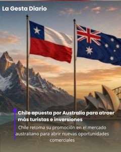 Chile apuesta por Australia para atraer más turistas&hellip;