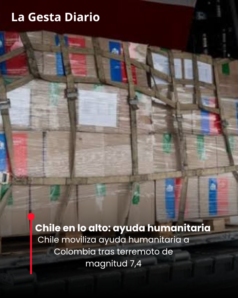 Chile moviliza ayuda humanitaria a Colombia tras terremoto&hellip;