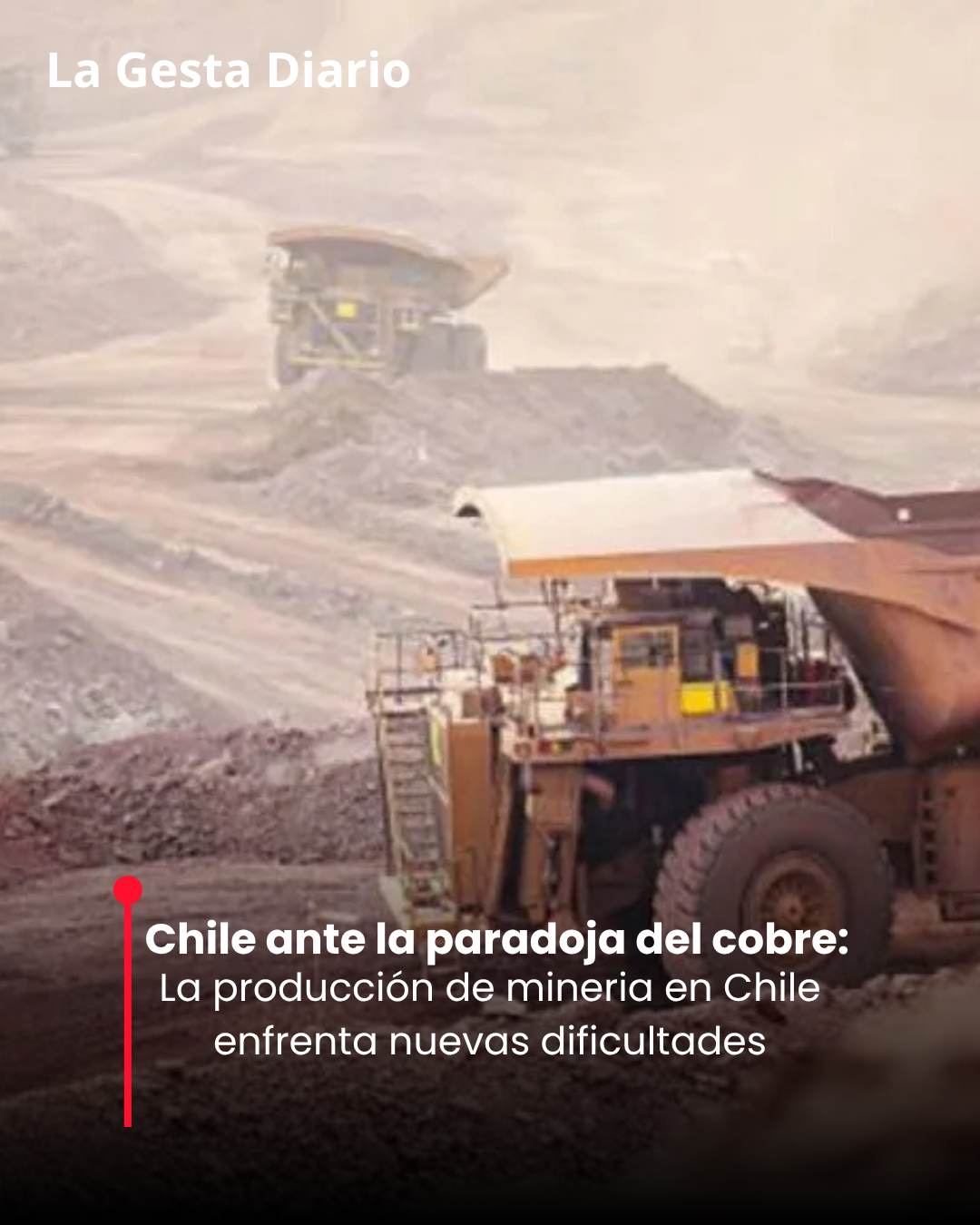 Cobre en máximos históricos, pero la producción minera de Chile enfrenta nuevas dificultades