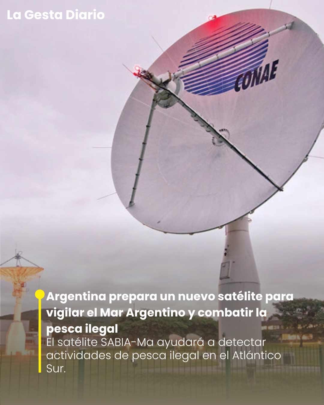 Argentina prepara un nuevo satélite para vigilar el Mar Argentino y combatir la pesca ilegal
