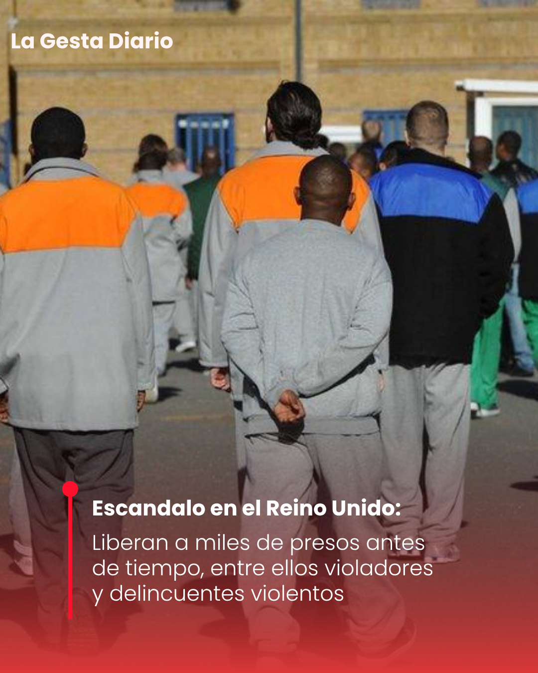Escándalo en Reino Unido: liberan miles de presos antes de tiempo