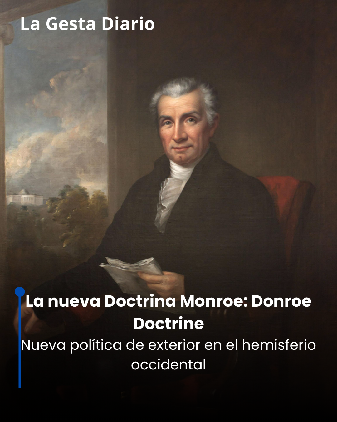 La nueva Doctrina Monroe: Estados&hellip;